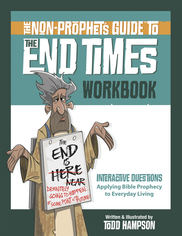The Non-Prophet’s Guide to the End Times Workbook