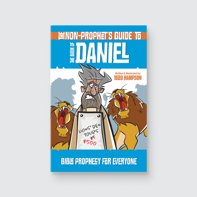 The Non-Prophet’s Guide to the Book of Daniel