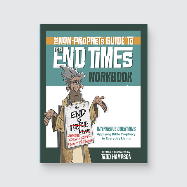 The Non-Prophet’s Guide to the End Times Workbook