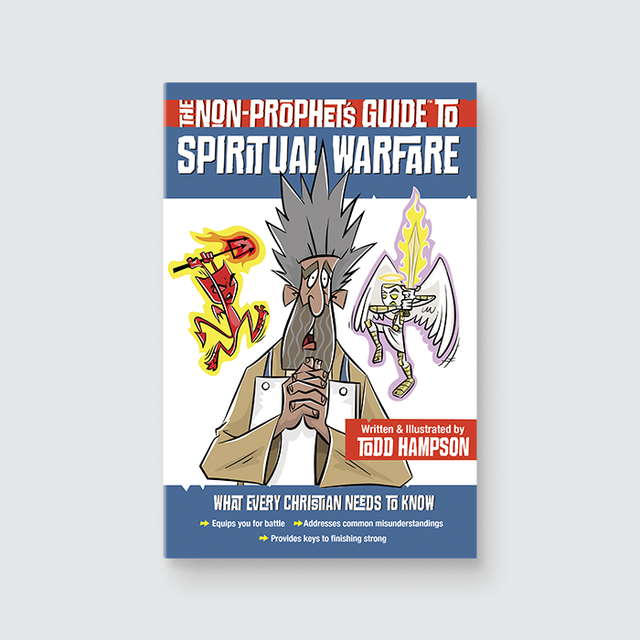 The Non-Prophet’s Guide to Spiritual Warfare
